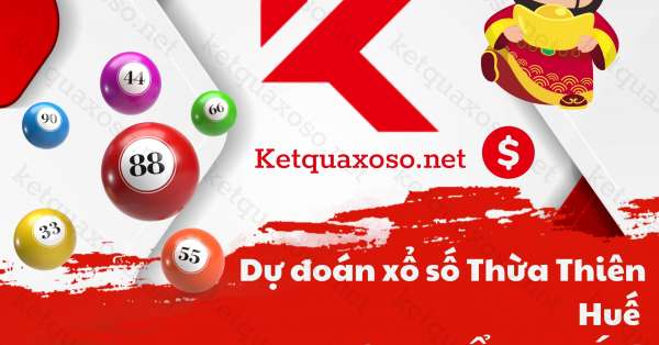 Dự Đoán XSTTH 16/1/2023 - Soi cầu Xổ Số Thừa Thiên Huế - Soi Cầu TTH