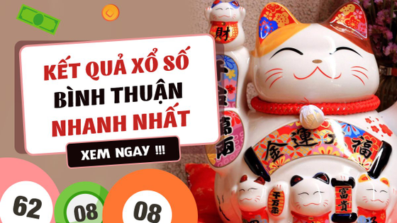 XSBTH - Xổ số Bình Thuận thứ năm